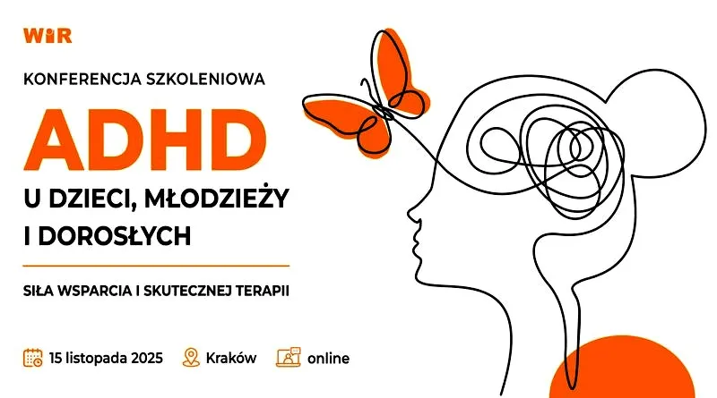 Jak wspierać dziecko z ADHD i nie dać się ponieść frustracji oraz stresowi